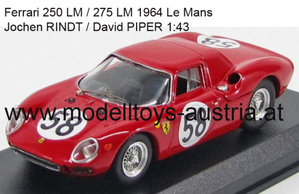 Ferrari 250 LM / 275 LM 1964 Le Mans Jochen RINDT / David PIPER 1:43 Best