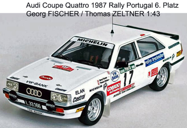 Audi Coupe Quattro 1987 Rally Portugal 6. Platz Georg FISCHER / Thomas ZELTNER 1:43