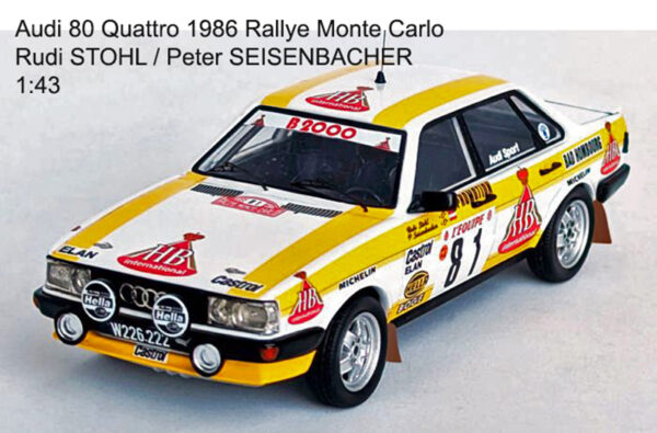 Audi 80 Quattro 1986 Rally Monte Carlo Rudi STOHL / Peter SEISENBACHER 1:43