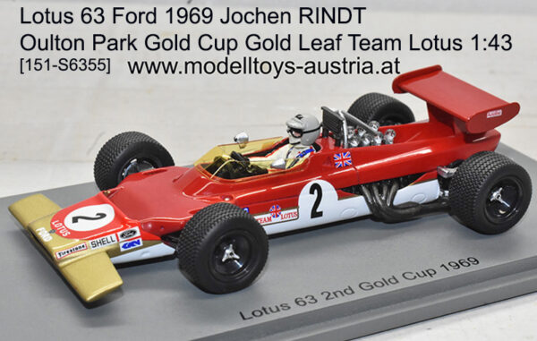 Lotus 63 Ford 1969 Jochen RINDT Oulton Park Gold Cup Gold Leaf Team Lotus 1:43