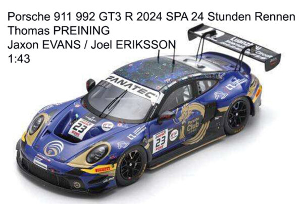 Porsche 911 992 GT3 R 2024 SPA 24 Stunden Rennen Thomas PREINING / Jaxon EVANS / Joel ERIKSSON 1:43