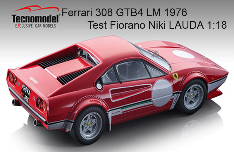 Ferrari 308 GTB4 LM 1976 Test Fiorano Niki LAUDA 1:18