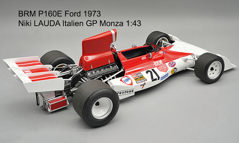 BRM P160E Ford 1973 Niki LAUDA Italien GP Monza 1:43